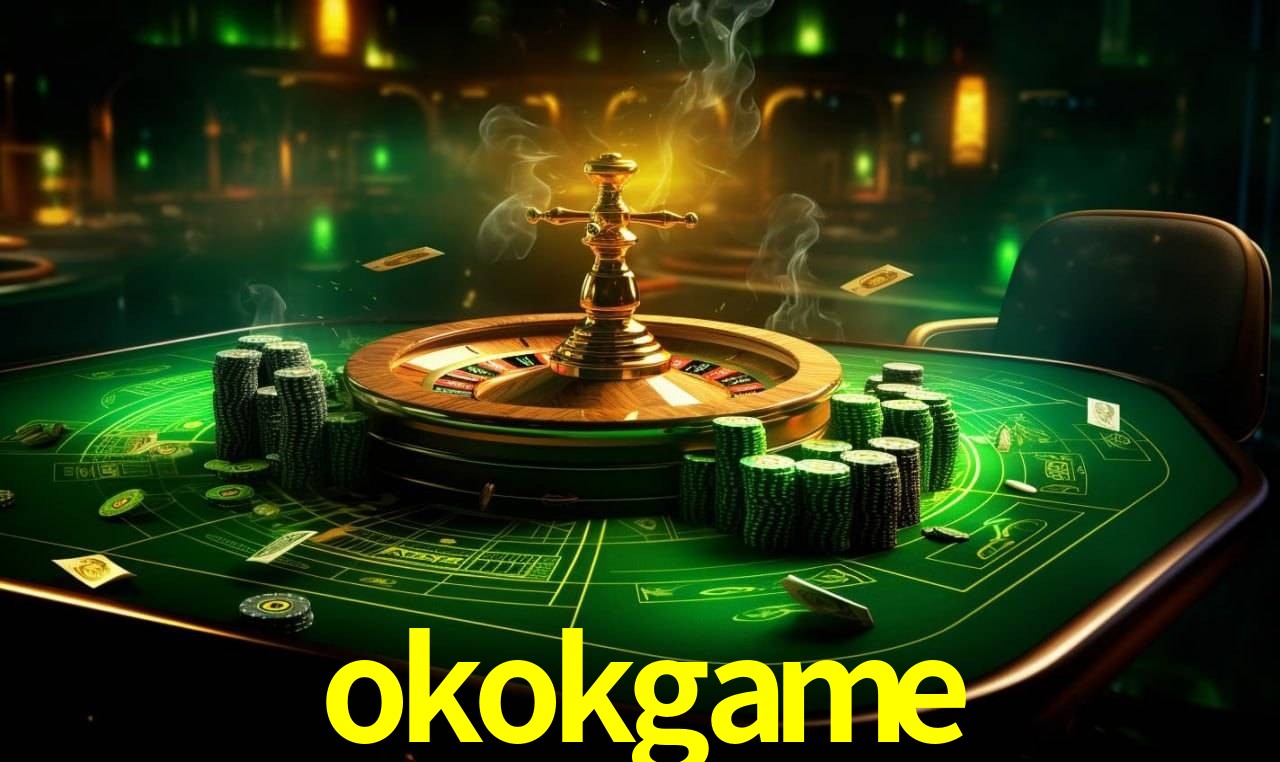 okokgame,okokgame bet